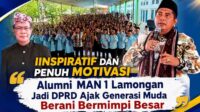 Inspiratif dan Penuh Motivasi, Alumni MAN 1 Lamongan Jadi DPRD Ajak Generasi Muda Berani Bermimpi Besar
