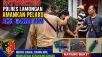 Satreskrim Polres Lamongan Amankan Pelaku Aksi Ganjal ATM_2
