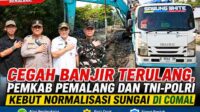 Normalisasi Sungai Comal Cegah Banjir