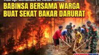 Titik Api Merambat ke Hutan Rimba, Babinsa Bersama Warga Buat Sekat Bakar Darurat
